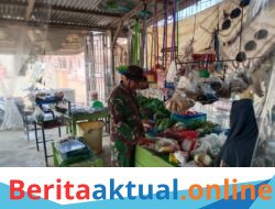 Menjaga Stabilitas Pasar, Babinsa Monitoring Harga Sembako Di Pasar Tradisional