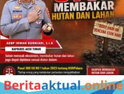 Waspada El Nino “Godzilla”, Kapolres Aceh Timur Imbau Warga Cegah Karhutla