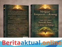 Banyak Anak Pintar, Tapi Kehilangan ArahBuku Ini Bongkar Penyebabnya