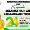 Ketua DPD SWI Ucapkan Selamat HUT ke-24 Kabupaten Aceh Tamiang, Dorong Pemulihan dan Penguatan Daerah