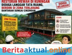Restoran Mewah di Kuningan Diduga Langgar Tata Ruang, Berdiri di Zona Terlarang Bantaran Sungai Cikendan