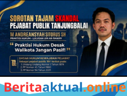 Sorotan Tajam Skandal Oknum Pejabat Tanjungbalai: Praktisi Hukum Lulusan UIN Ar-Raniry Desak Walikota Jangan Pasif