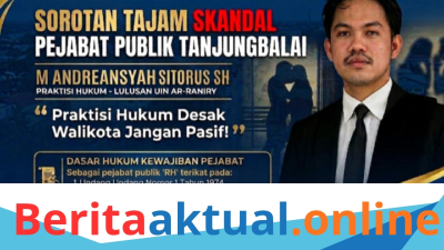 Sorotan Tajam Skandal Oknum Pejabat Tanjungbalai: Praktisi Hukum Lulusan UIN Ar-Raniry Desak Walikota Jangan Pasif