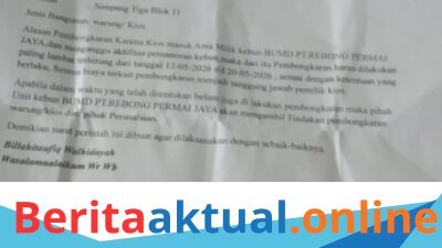 Tanah Perjuangan Warga Alur Jambu 429 Hektar, Kini Berubah Jadi Lawan