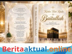 AKQ Akan Bedah Buku “Ketika Hati Rindu ke Baitullah”, Mengapa Jutaan Manusia Datang ke Ka’bah Setiap Tahun?
