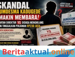Skandal Bumdesma Kadugede Makin Membara! Mantan Direktur YS Diduga Menghilang Usai Tinggalkan Pinjaman Rp230 Juta