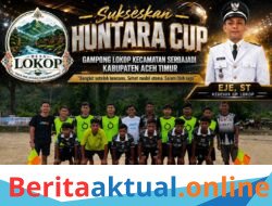 Turnamen Huntara Cup Gampong Lokop Bangkitkan Semangat Pemuda Pasca Bencana