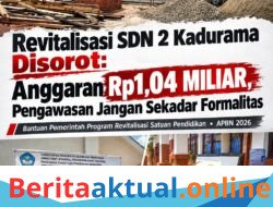 Revitalisasi SDN 2 Kadurama Disorot: Anggaran Rp1,04 Miliar, Pengawasan Jangan Sekadar Formalitas