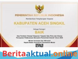 Aceh Singkil Raih Predikat BAIK dalam Penilaian Kinerja PTSP dan Percepatan Berusaha 2026