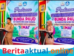 Bupati Aceh Singkil Tegaskan Penguatan PAUD, Luncurkan Inovasi SEMAI untuk Masa Depan Generasi Unggul